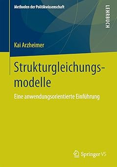 Das Strukturgleichungsmodell: Lisrel, Stata, MPlus 3