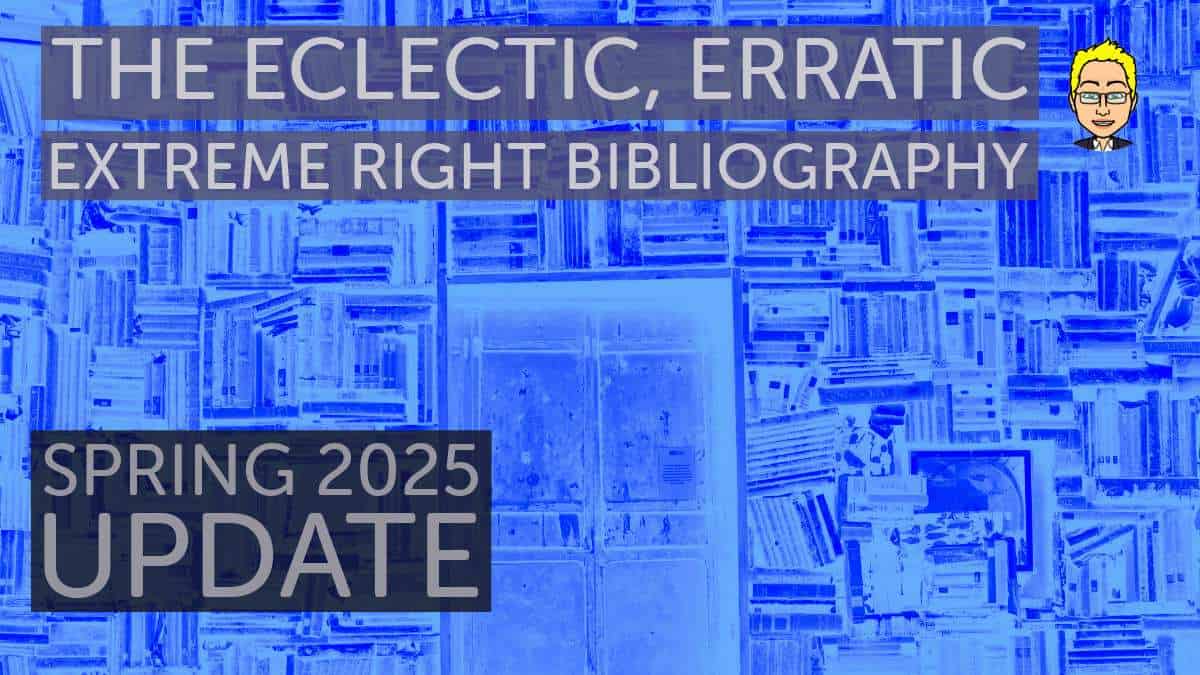 May is the new April: the Spring 2025 update of the radical right bibliography 1